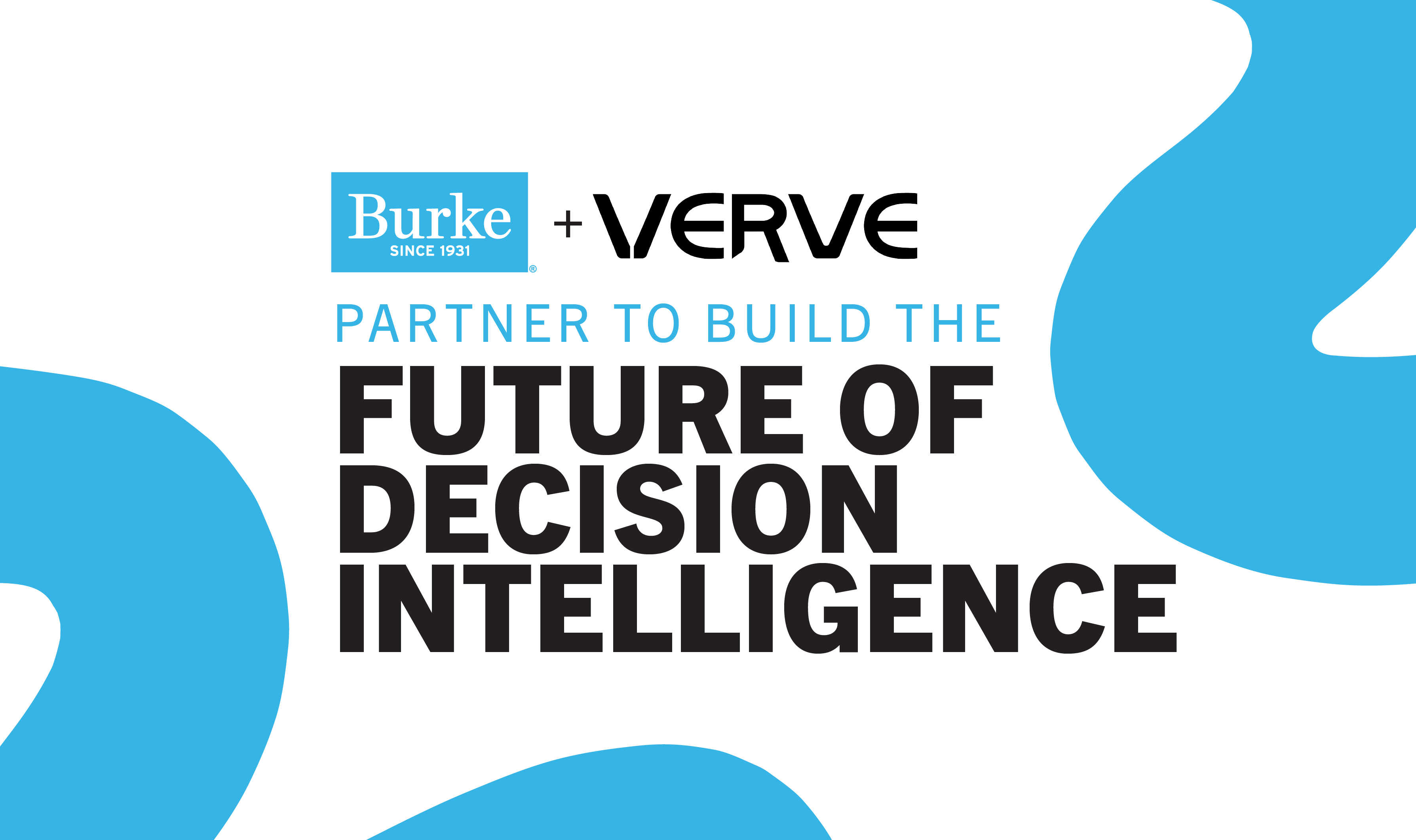 Burke, Inc.与Verve携手共建决策智能的未来 | Marketing Dive